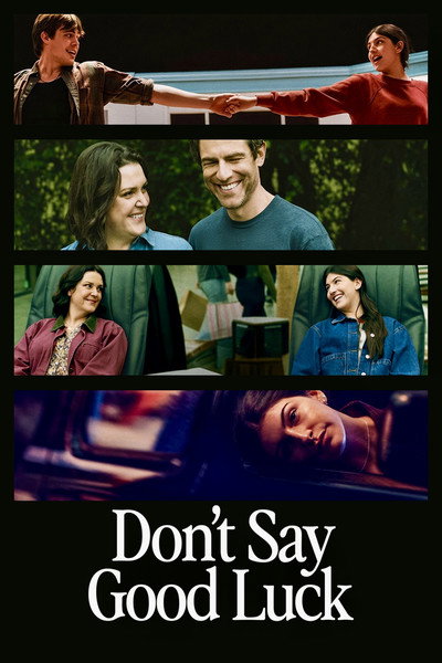 Download Don’t Say Good Luck (2026) Dual Audio {Hindi-English} Movie 480p | 720p | 1080p | 2160p WEB-DL ESub