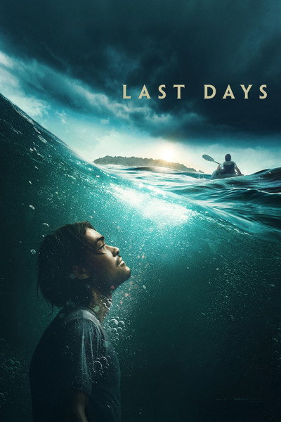 Download Last Days (2025) Dual Audio {Hindi-English} Movie 480p | 720p | 1080p WEB-DL ESub