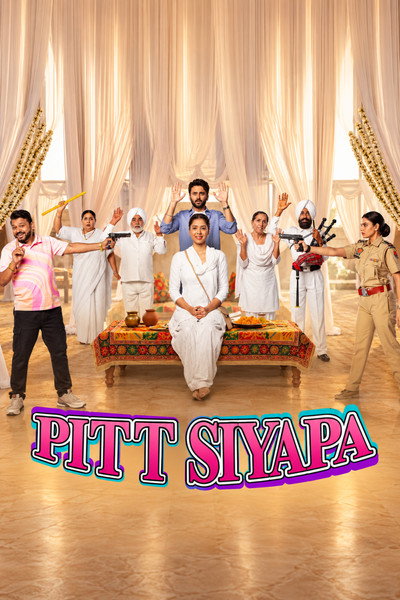 Download Pitt Siyapa (2026) Dual Audio {Hindi-Punjabi} Movie 480p | 720p | 1080p WEB-DL ESub