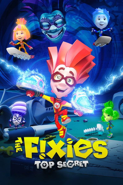 Download The Fixies: Top Secret (2017) Dual Audio {Hindi-English} Movie 480p | 720p | 1080p WEB-DL ESub