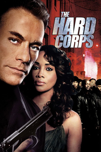 Download The Hard Corps (2005) Dual Audio {Hindi-English} Movie 480p | 720p | 1080p WEB-DL ESub