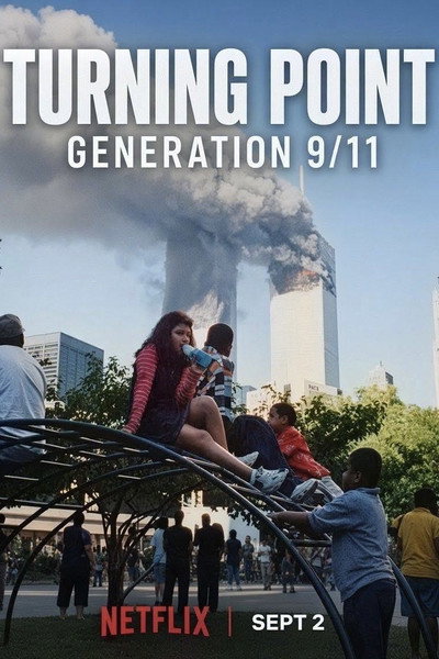 Download Turning Point: Generation 9/11 (2026) Dual Audio {Hindi-English} Movie 480p | 720p | 1080p WEB-DL ESub