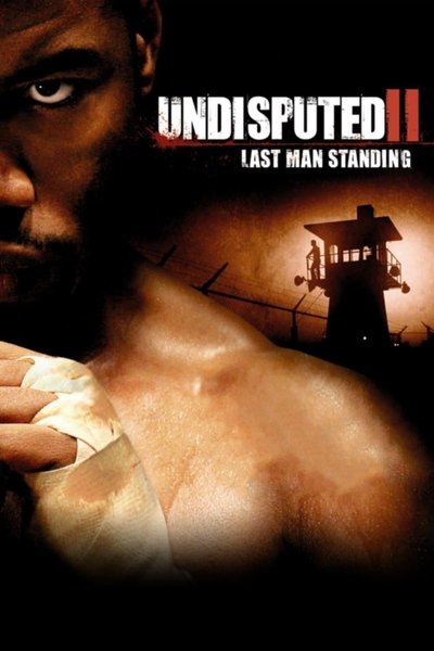 Download Undisputed II: Last Man Standing (2006) Dual Audio {Hindi-English} Movie 480p | 720p | 1080p BluRay ESub