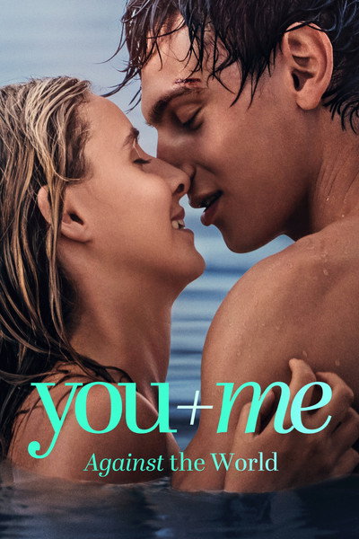 Download You+Me – Against the World (2026) Dual Audio {Hindi-English} Movie 480p | 720p | 1080p WEB-DL ESub