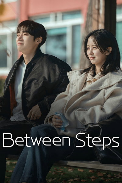 Download Between Steps (Season 1) Korean WEB Series 720p | 1080p WEB-DL ESub [S01E02 Added]