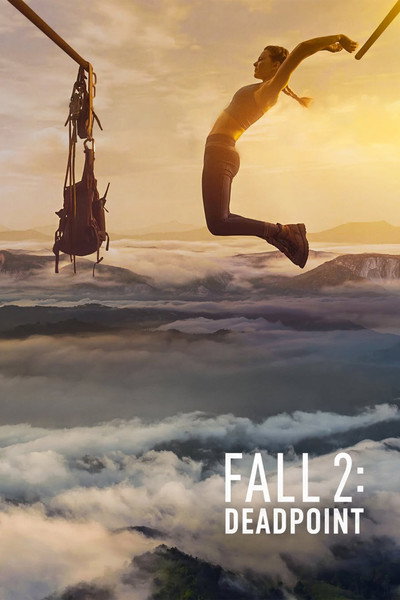 Download Fall 2: Deadpoint (2026) English Movie 480p | 720p | 1080p WEB-DL ESub